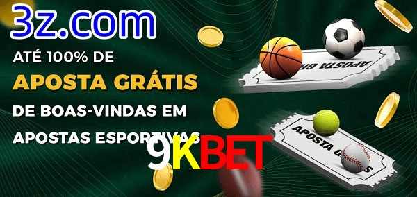 9Kbet Ate 100% de Aposta Gratis