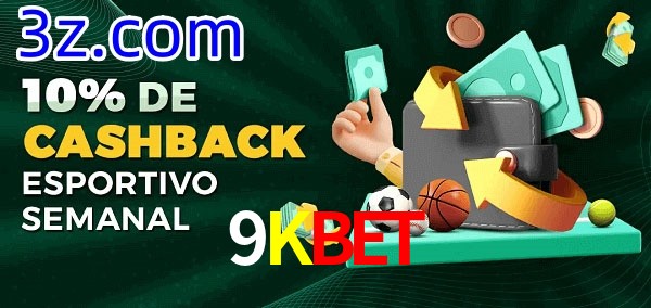 10% de bônus de cashback na 9Kbet